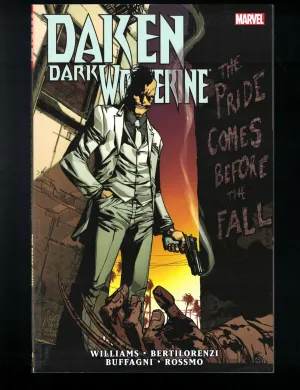 Daken: Dark Wolverine "The Pride Comes Before The Fall" Marvel Comics 2012 NEW!!