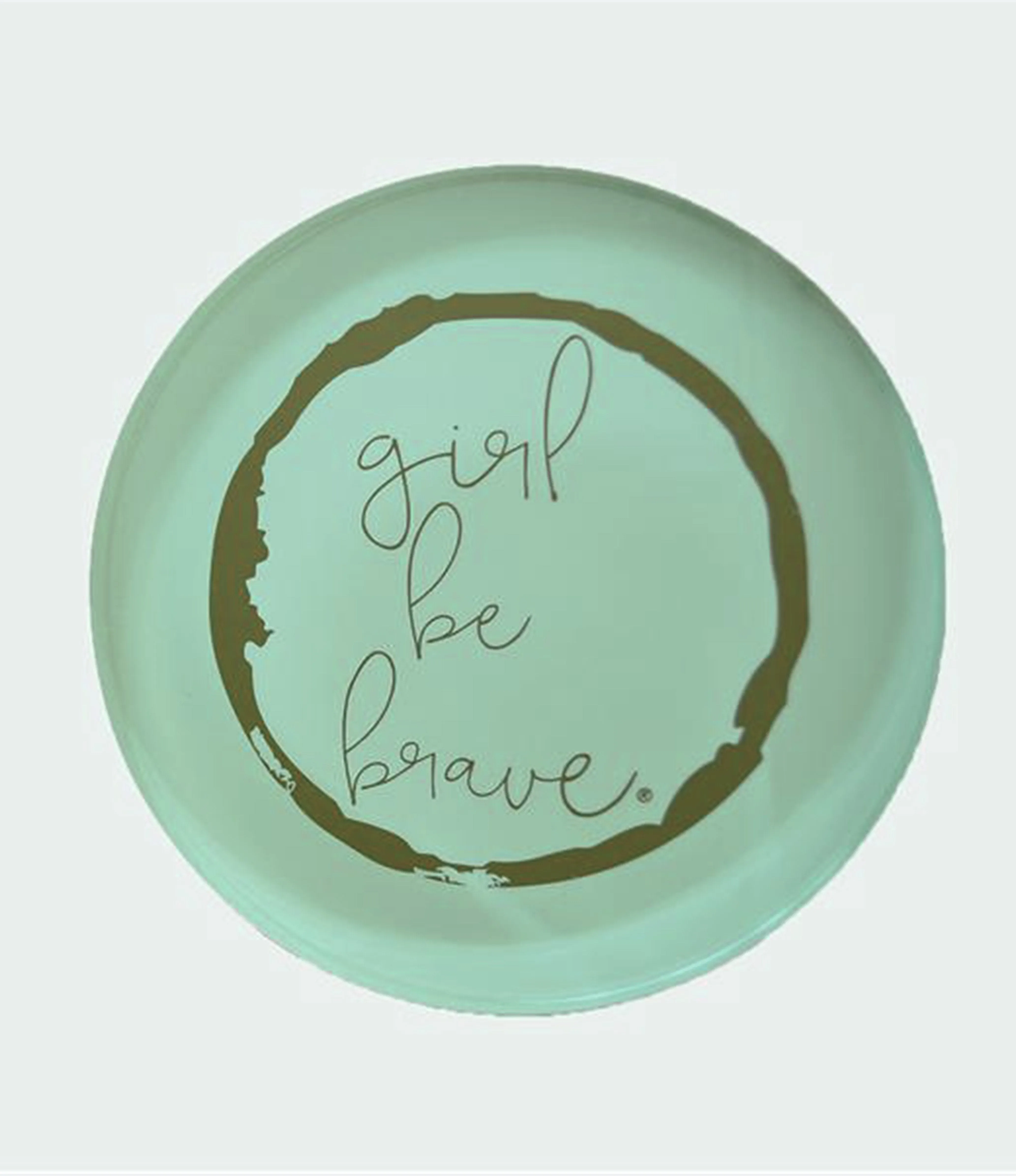 Girl Be Brave Paperweight Coaster